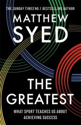 The Greatest : The Quest for Sporting Perfection