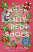 The Wisdom of Sally Red Shoes : The New Novel from the Author of the Keeper of Lost Things