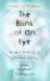 The Blink of an Eye How I Died and Started Living