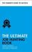 The Ultimate Job Hunting Book : Write a Killer CV, Discover Hidden Jobs, Succeed at Interview