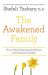 The Awakened Family : How to Raise Empowered, Resilient, and Conscious Children