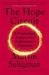 The Hope Circuit : A Psychologist's Journey from Helplessness to Optimism