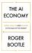 The AI Economy : Work, Wealth and Welfare in the Age of the Robot