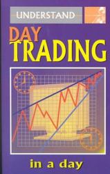 Understand Day Trading in a Day