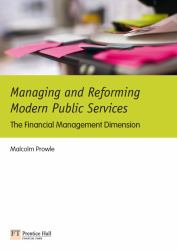 Managing and Reforming Modern Public Services:The Financial Management Dimension