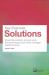 Key Business Solutions : Essential Problem-Solving Tools and Techniques That Every Manager Needs to Know