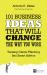 101 Business Ideas That Will Change the Way You Work : Turning Clever Thinking into Smart Advice