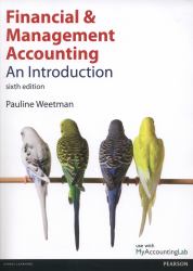 Financial and Management Accounting with MyAccountingLab Access Card : An Introduction