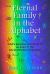 Eternal Family in the Alphabet