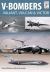 V-Bombers : Vulcan, Valiant and Victor V-Bombers : Vulcan, Valiant and Victor