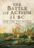The Battle of Actium 31 BC : War for the World