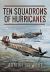 Ten Squadrons of Hurricanes