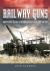Railway Guns : British and German Guns at War