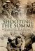 Shooting the Somme