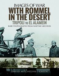 With Rommel in the Desert : Tripoli to el Alamein