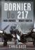 Dornier Do 217 : From Bomber to Night-Fighter: Rare Wartime Photographs