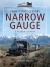 Twenty First Century Narrow Gauge : A Pictorial Journey Twenty First Century Narrow Gauge : A Pictorial Journey
