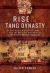 Rise of the Tang Dynasty : The Reunification of China and the Military Response to the Steppe Nomads (AD 581-649) Rise of the Tang Dynasty : The Reunification of China and the Military Response to the Steppe Nomads (AD 581-649)