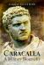 Caracalla : A Military Biography