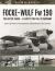 Focke-Wulf Fw 190 : The Latter Years - d-Day to the Fall of Germany