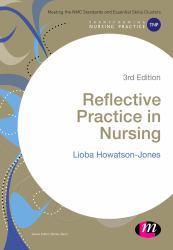 Reflective Practice in Nursing