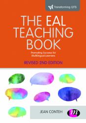 The EAL Teaching Book : Promoting Success for Multilingual Learners