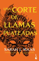 Una Corte de Llamas Plateadas. Edición Tapa Dura / a Court of Silver Flames (una Corte Se Rosas y Espinas ACOTAR 5)