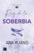 Rey de la Soberbia. Edición Tapa Dura / King of Pride (Pecados 2) Rey de la Soberbia. Edición Tapa Dura / King of Pride (Pecados 2)