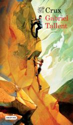 Crux (Novela / a Novel)