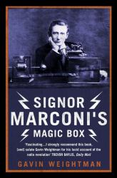 Signor Marconi's Magic Box: The invention that sparked the radio revolution (Text Only)