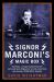 Signor Marconi's Magic Box: The invention that sparked the radio revolution (Text Only)