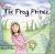 The Frog Prince: Band 00/Lilac (Collins Big Cat)