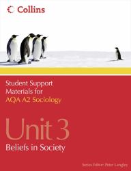 AQA A2 Sociology Unit 3 : Beliefs in Society
