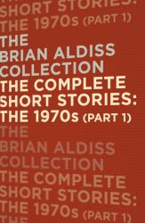 The Complete Short Stories - The 1970s