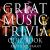 Great Music Trivia Quiz Book