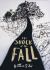 The Shock of the Fall The Shock of the Fall