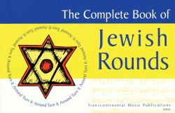 The Complete Book of Jewish Rounds : Turn It Around