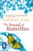 The Sound of Butterflies