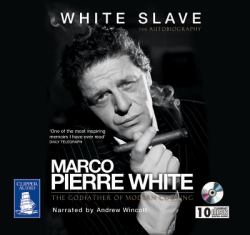 White Slave : The Godfather of Modern Cooking