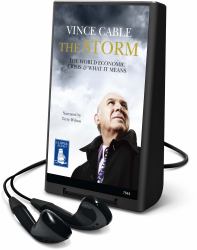 The Storm : The World Economic Crisis and What It Means