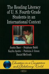 Reading Literacy of U. S. Fourth-Grade Students in an International Context
