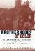 Brotherhoods of Color : Black Railroad Workers and the Struggle for Equality