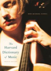 Harvard Dictionary of Music : Fourth Edition