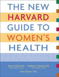 The New Harvard Guide to Women's Health