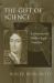 Gift of Science : Leibniz and the Modern Legal Tradition