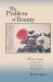 The Problem of Beauty : Aesthetic Thought and Pursuits in Northern Song Dynasty China