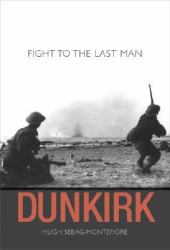 Dunkirk : Fight to the Last Man