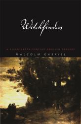 Witchfinders : A Seventeenth-Century English Tragedy