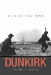 Dunkirk : Fight to the Last Man