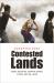 Contested Lands : Israel-Palestine, Kashmir, Bosnia, Cyprus, and Sri Lanka